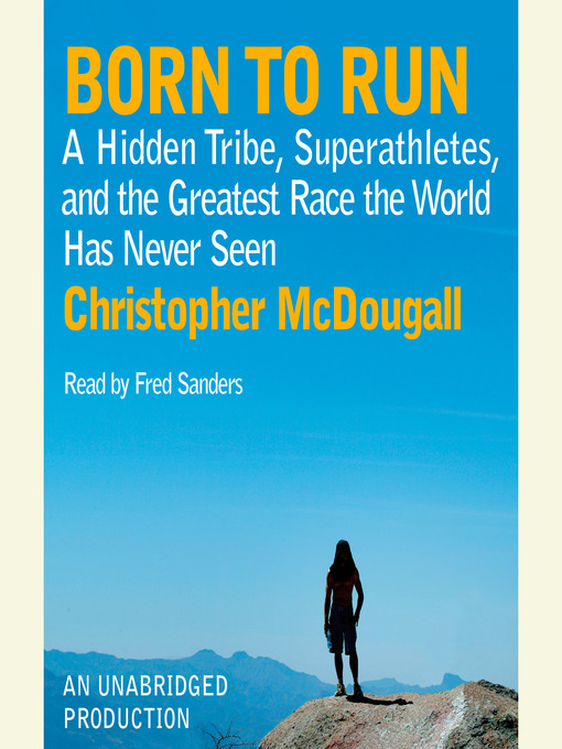 Title details for Born to Run by Christopher McDougall - Available